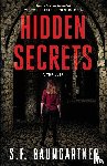 Baumgartner, S. F. - Hidden Secrets