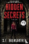 Baumgartner, S. F. - Hidden Secrets