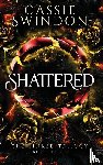 Swindon, Cassie - Shattered