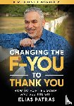 Patras, Elias - Changing the F-YOU to Thank You