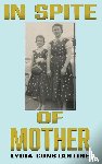 Constantine, Lydia - In Spite of Mother