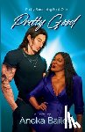 Bailey, Aneka - Pretty Good