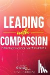 Changing Work - Leading with Compassion