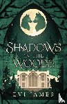 James, Evi - Shadows in the Woods