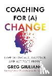 Giuliano, Greg - Giuliano, G: Coaching for (a) Change