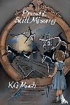 Mach, Kg - Present, Still Missing