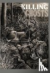 Burleson, Shane - Burleson, S: Killing Ghosts