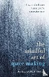 Tandy, April Scott - The Mindful Art of Space Making