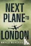 Blackheart, Bryce - Blackheart, B: Next Plane to London