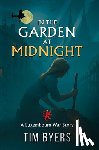 Byers, Tim - In The Garden At Midnight