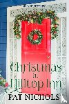 Nichols, Pat - Christmas at Hilltop Inn