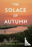 Pappas, Michael D. - The Solace of Autumn