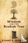 McMahon, Edward R - Wisdom and the Baobab Tree