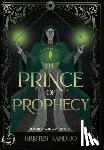 Kandibo, Kristen - The Prince of Prophecy