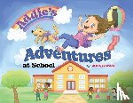 Gordon, M&s - Addie's Adventures at School