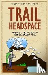 Stiffler, Christopher - Trail Headspace