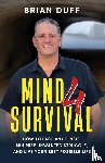 Duff, Brian - Mind 4 Survival