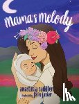 Saddler, Anastasia - Mama's Melody