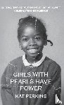 Perkins, Kat - Girls with Pearls Have Power