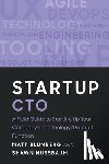 Blumberg, Matt, Nussbaum, Shawn - Startup CTO