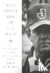 Burgess, Rick - Men Don't Run in the Rain: A Son's Reflections on Life, Faith, and an Iconic Father