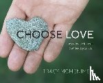 McMenimen, Tracy - Choose Love