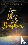Van Oort, Raylynn - From Sh*t to Sunshine