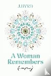 Byrd, J. - A Woman Remembers (everything)