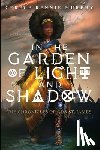Rennie Murphy, Cerece - In the Garden of Light and Shadow