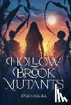 Mercier, Jessica - Hollow Brook Mutants