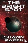 Raben, Shawn A - The Bright Spot