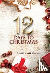 Alexandru, Rebecca - 12 Days to Christmas