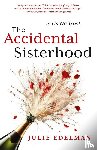 Edelman, Julie - The Accidental Sisterhood