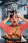 Church-Downer, Susan - All You Care to Eat - A Novice Buys a Restaurant