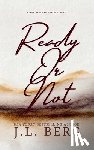 Berg, J. L. - Ready or Not