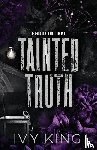 King, Ivy - Tainted Truth
