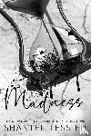 Tessier, Shantel - Madness