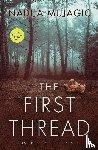 Mujagic, Nadija - The First Thread