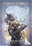 Iniguez, Pedro - Echoes and Embers: Speculative Stories