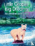 Stories, Katmai - Little Grazer, Big Dreams
