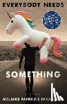 Faranello, Melanie Pappadis - Everybody Needs Something: Stories