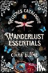 Blume, Ciara - The Witches Catalogue of Wanderlust Essentials