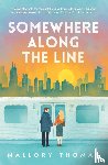 Thomas, Mallory - Somewhere Along The Line