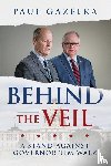 Gazelka, Paul - Behind the Veil