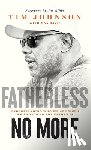 Johnson, Tim - Fatherless No More