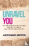 Giffen, Adrienne - Unravel You