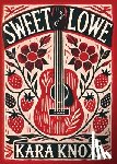 Knox, Kara - Sweet and Lowe
