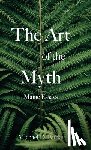 Burke, Michael D. - The Art of the Myth