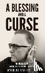 Cartinella, Anthony - A Blessing and a Curse