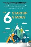 Hishmeh, Jason, Chernychko, Stas - The 6 Startup Stages